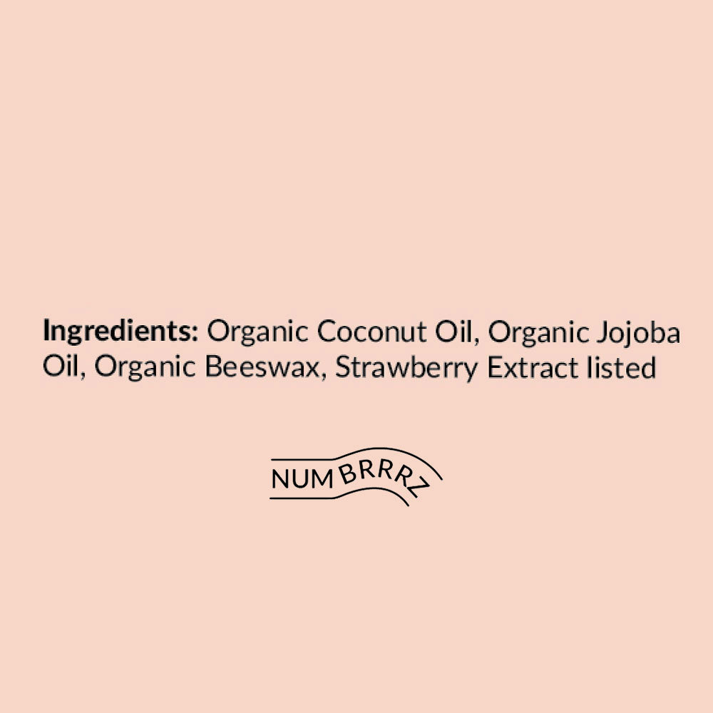 ingredients list - organic coconut oil, organic jojoba oil, organic beeswax, organic strawberry flavor with trace amounts of sunflower oil