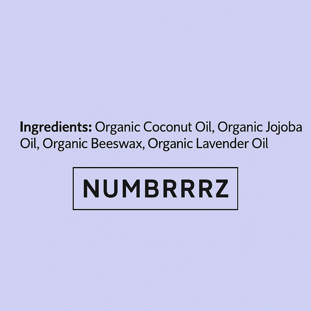 ingredients list - organic coconut oil, organic jojoba oil, organic beeswax, organic lavender essential oil